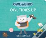 Owl & Bird: Owl Tidies Up