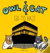 Owl & Cat Go To Hajj