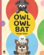 Owl Owl Bat - Preview