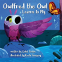 Owlfred The Owl Learns To Fly - Preview