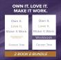 Own It. Love It. Make It Work.: Two-Book Bundle - Preview