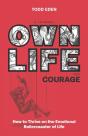 Own Life With Courage - Preview