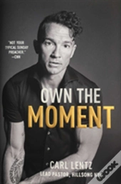 Own The Moment