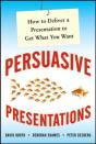 Own The Room: Business Presentations That Persuade, Engage, And Get Results - Preview