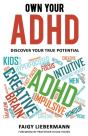 Own Your Adhd: Discover Your True Potent - Preview