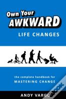 Own Your Awkward Life Changes