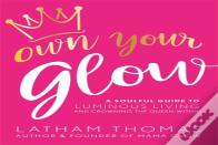 Own Your Glow