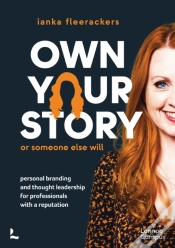 Capa do artigo Own Your Story. Or Someone Else Will