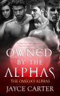 Owned By The Alphas - Preview