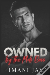 Owned By The Mob Boss