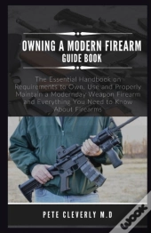 Owning A Modern Firearm Guide Book
