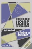 Owning And Using Scholarship