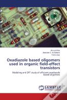 Oxadiazole Based Oligomers Used In Organic Field-Effect Transistors