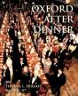 Oxford After Dinner - Preview