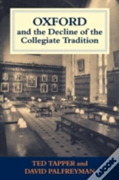 Capa do artigo Oxford And The Decline Of The Collegiate Tradition