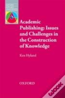 Oxford Applied Linguistics: Academic Publishing: Issues And Challenges In The Construction Of Knowledge