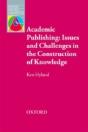 Oxford Applied Linguistics: Academic Publishing: Issues And Challenges In The Construction Of Knowledge - Preview