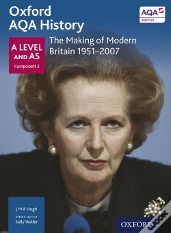Capa do artigo Oxford Aqa History: A Level And As Component 2: The Making Of Modern Britain 1951-2007