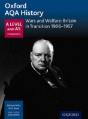 Oxford Aqa History For A Level: Wars And Welfare: Britain In Transition 1906-1957 - Preview