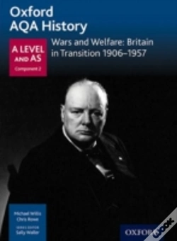 Capa do artigo Oxford Aqa History For A Level: Wars And Welfare: Britain In Transition 1906-1957