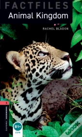 Oxford Bookworms Library Factfiles Level 3: Animal Kingdom