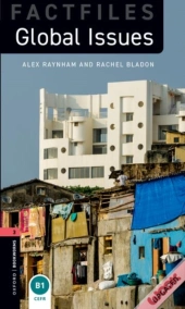 Oxford Bookworms Library Factfiles: Level 3:: Global Issues Updated