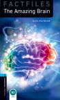 Oxford Bookworms Library Factfiles Level 5: The Amazing Brain - Preview
