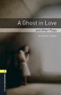 Oxford Bookworms Library: Level 1: A Ghost In Love And Other Plays Audio Pack - Preview
