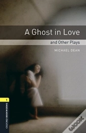 Oxford Bookworms Library: Level 1: A Ghost In Love And Other Plays Audio Pack