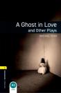 Oxford Bookworms Library Level 1: A Ghost In Love And Other Plays - Preview