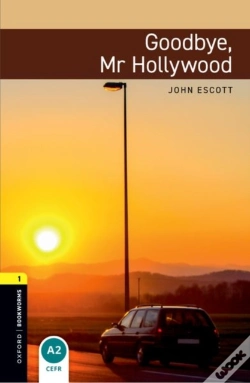 Capa do artigo Oxford Bookworms Library: Level 1:: Goodbye, Mr Hollywood