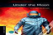 Oxford Bookworms Library: Level 1:: Under The Moon Audio Pack
