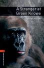 Oxford Bookworms Library: Level 2:: A Stranger At Green Knowe - Preview