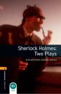 Oxford Bookworms Library: Level 2:: Sherlock Holmes: Two Plays Playscripts - Preview