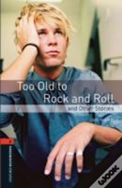 Capa do artigo Oxford Bookworms Library: Level 2:: Too Old To Rock And Roll And Other Stories