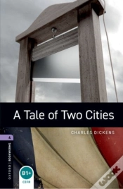 Capa do artigo Oxford Bookworms Library: Level 4: A Tale Of Two Cities