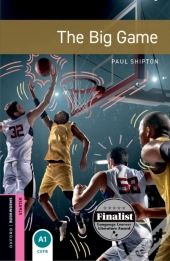 Oxford Bookworms Library Starter: The Big Game