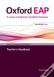 Oxford Eap: Intermediate/B1+: Teacher'S Book And Dvd-Rom Pack