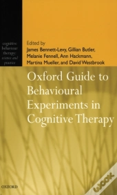 Oxford Guide To Behavioural Experiments In Cognitive Therapy