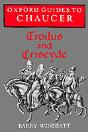 Oxford Guides To Chaucer: Troilus And Criseyde - Preview