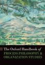Oxford Handbook Of Process Philosophy And Organization Studies - Preview