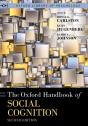 Oxford Handbook Of Social Cognition, Second Edition - Preview