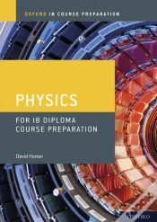 Capa do artigo Oxford Ib Course Preparation: Physics For Ib Diploma Course Preparation