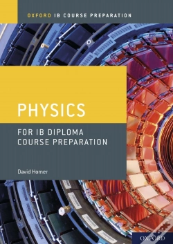 Capa do artigo Oxford Ib Course Preparation: Physics For Ib Diploma Course Preparation