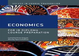 Oxford Ib Diploma Programme: Ib Course Preparation Economics Student Book