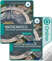 Capa do artigo Oxford Ib Diploma Programme: Ib Mathematics: Applications And Interpretation, Higher Level, Print And Enhanced Online Course Book Pack