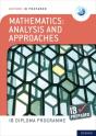 Oxford Ib Diploma Programme: Ib Prepared: Mathematics Analysis And Approaches - Preview