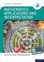 Oxford Ib Diploma Programme: Ib Prepared: Mathematics Applications And Interpretations - Preview