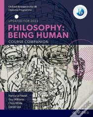 Oxford Ib Diploma Programme: Philosophy: Being Human Course Book