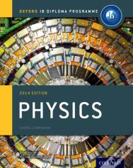 Oxford Ib Diploma Programme: Physics Course Companion